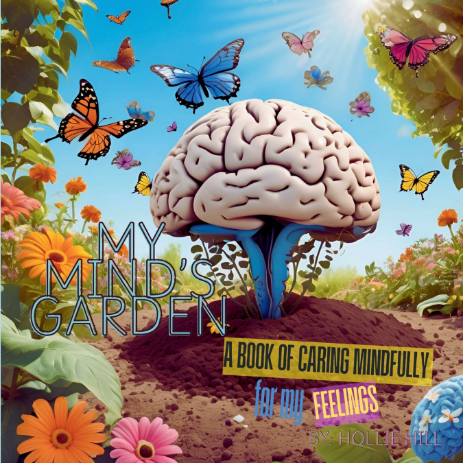 My Mind’s Garden