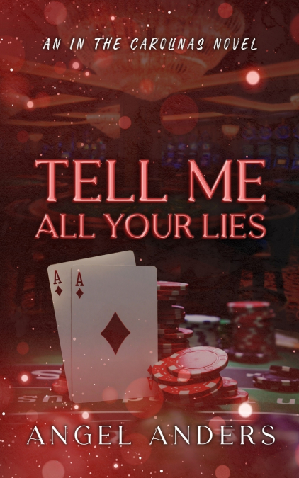 Tell Me All Your Lies