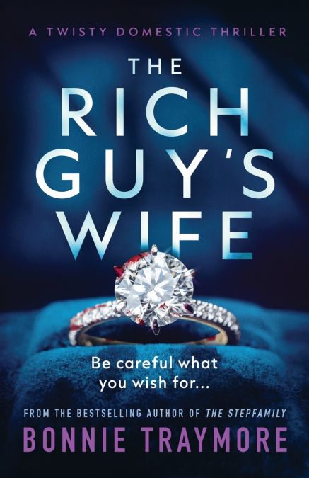 The Rich Guy’s Wife