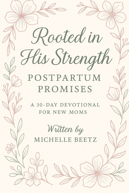 Rooted in His Strength