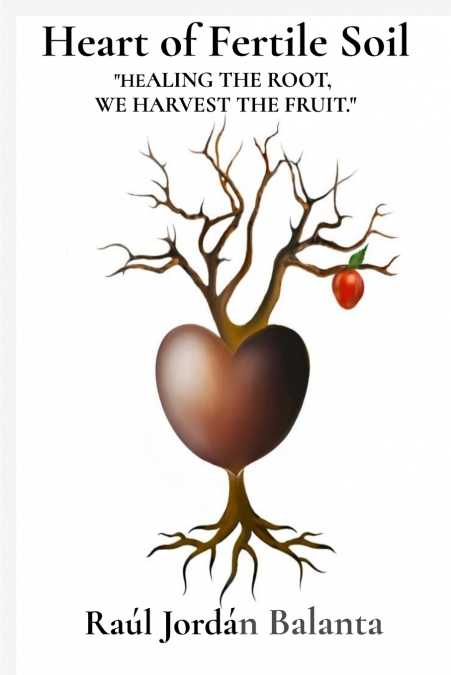 Heart of Fertile Soil