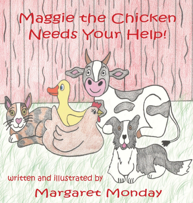 Maggie the Chicken Needs Your Help!
