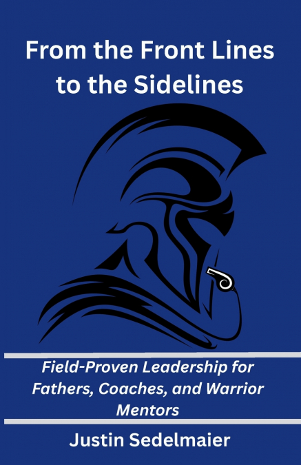 From the Front Lines to the Sidelines