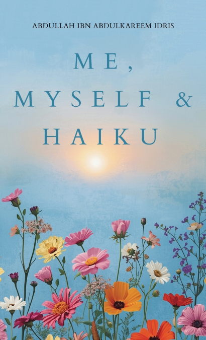Me, Myself & Haiku