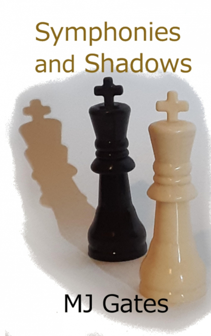 Symphonies and Shadows