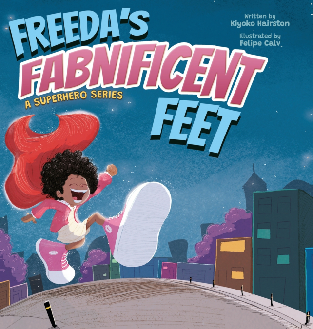 Freeda’s Fabnificent Feet