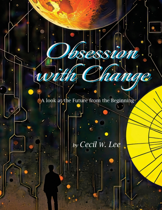 Obsession With Change