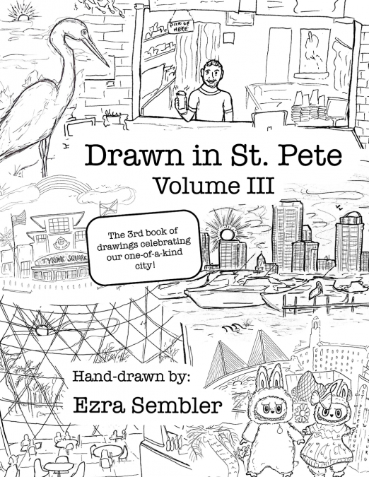 Drawn in St. Pete Vol. III