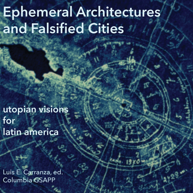 Ephemeral Architectures and Falsified Cities