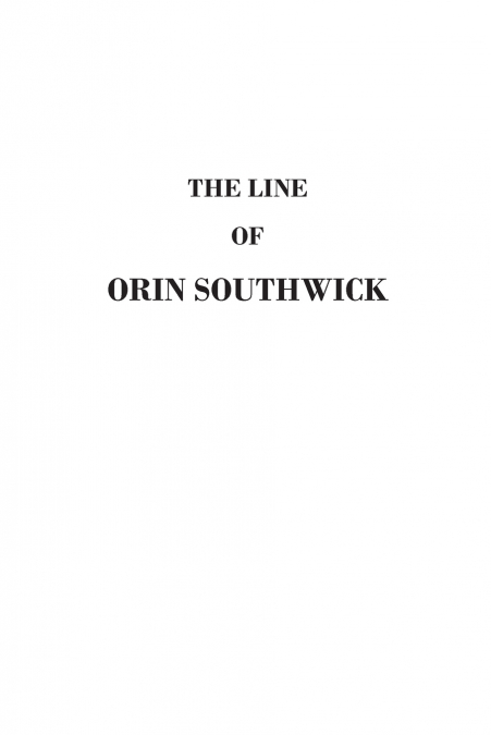 The Line of Orin Southwick
