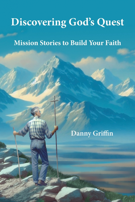 Discovering God’s Quest