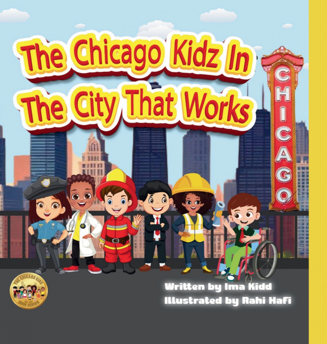 The Chicago Kidz In The City That Works