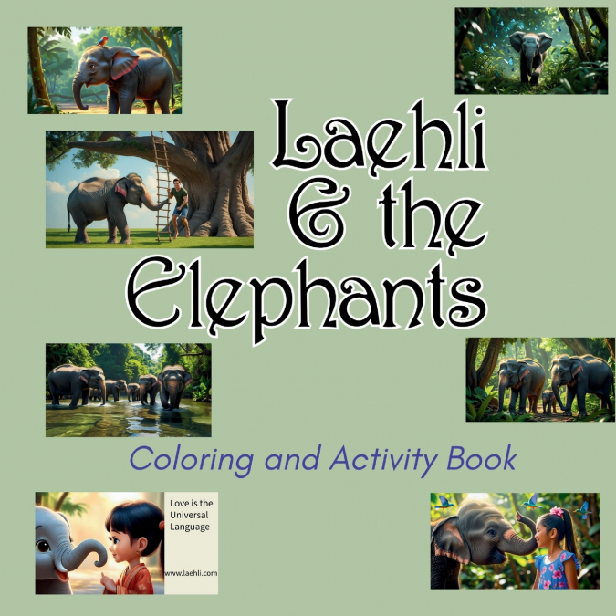 Laehli & the Elephants Coloring and Activity Book