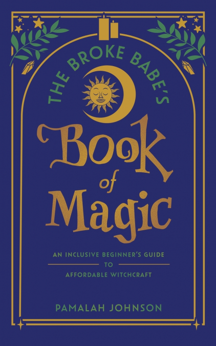 The Broke Babe’s Book of Magic