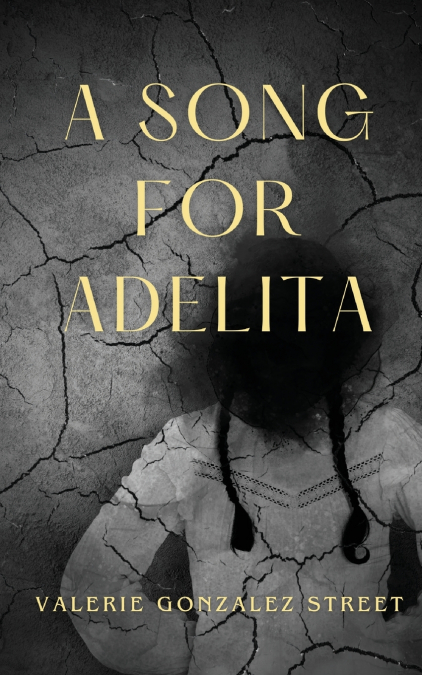 A Song for Adelita