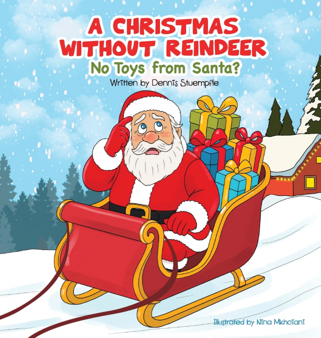 A Christmas without Reindeer (No Toys from Santa?)