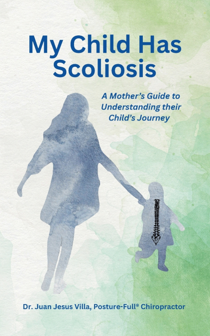 My Child Has Scoliosis