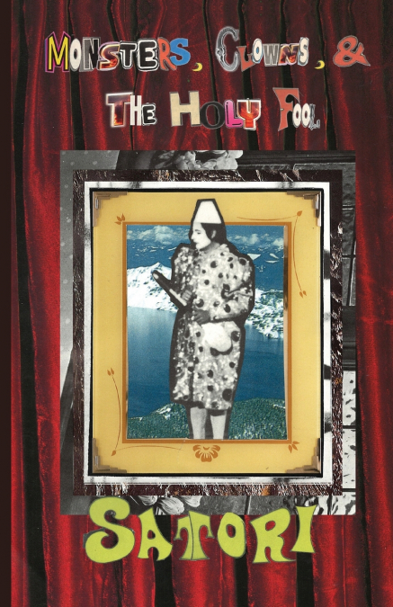 Monsters, Clowns, and the Holy Fool