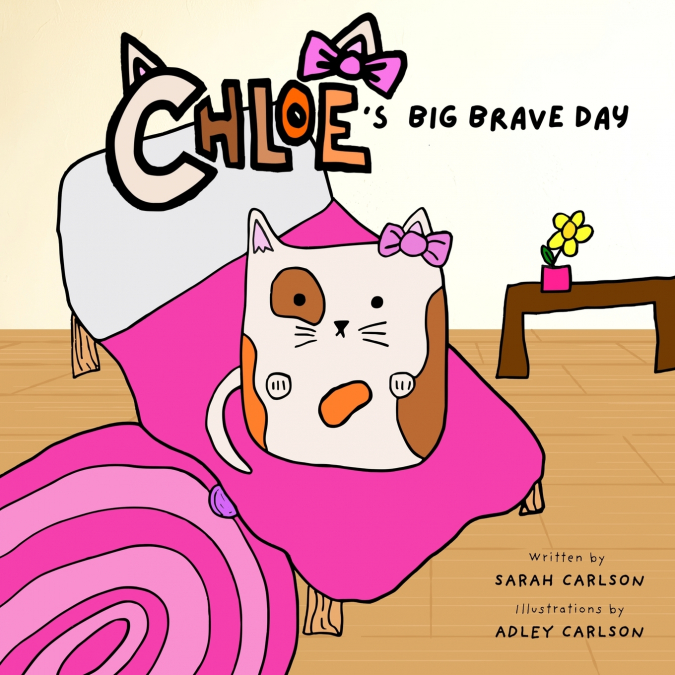 Chloe’s Big Brave Day