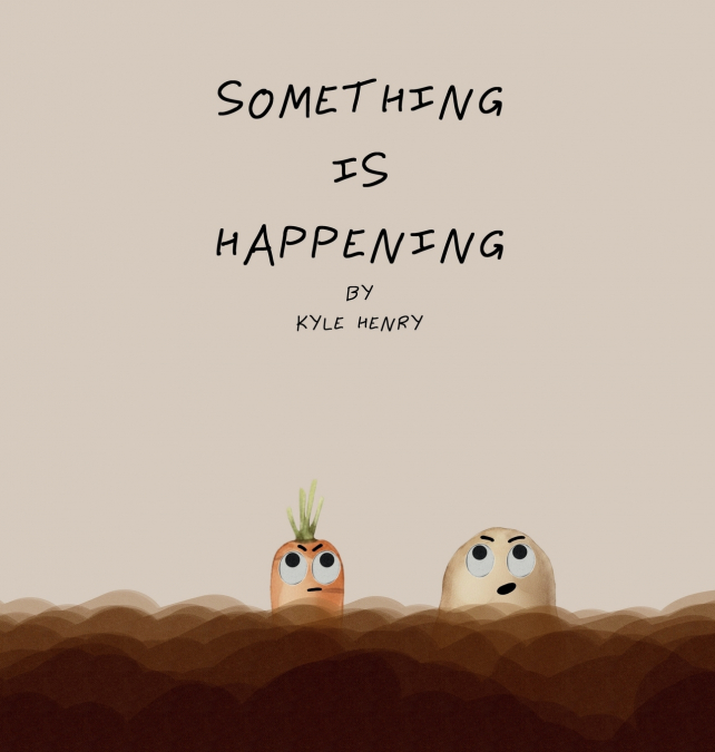 Something Is Happening