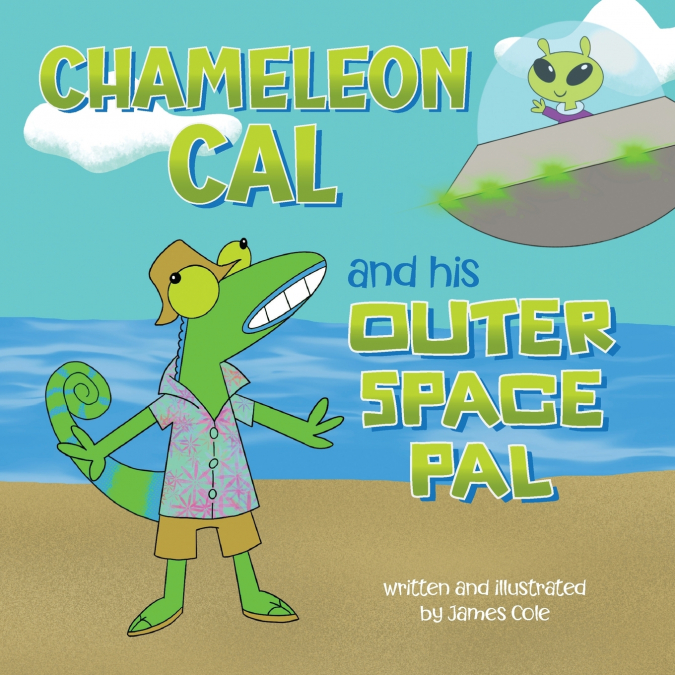 Chameleon Cal and his Outer Space Pal