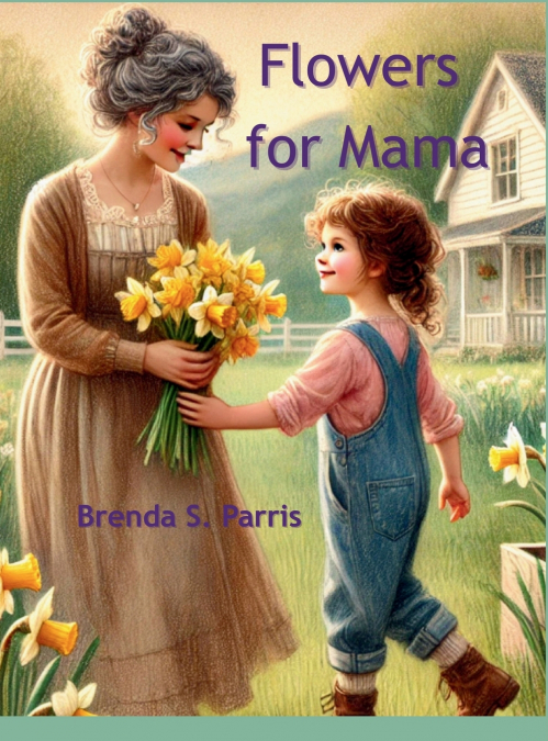 Flowers for Mama