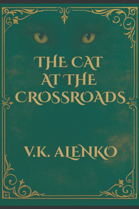 The Cat At The Crossroads