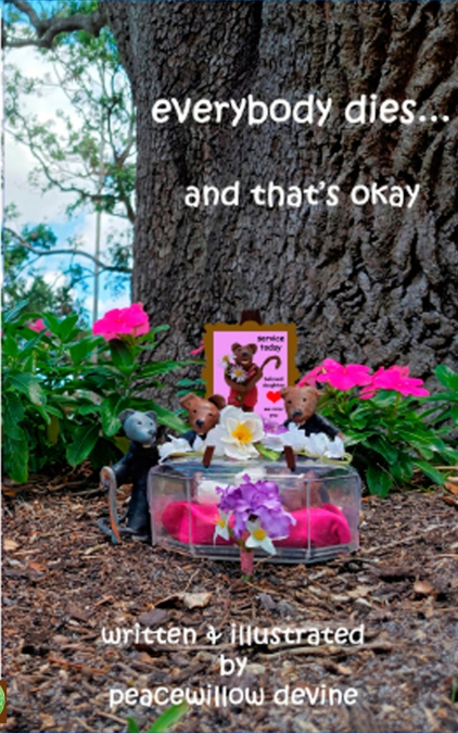 everybody dies....and that’s okay