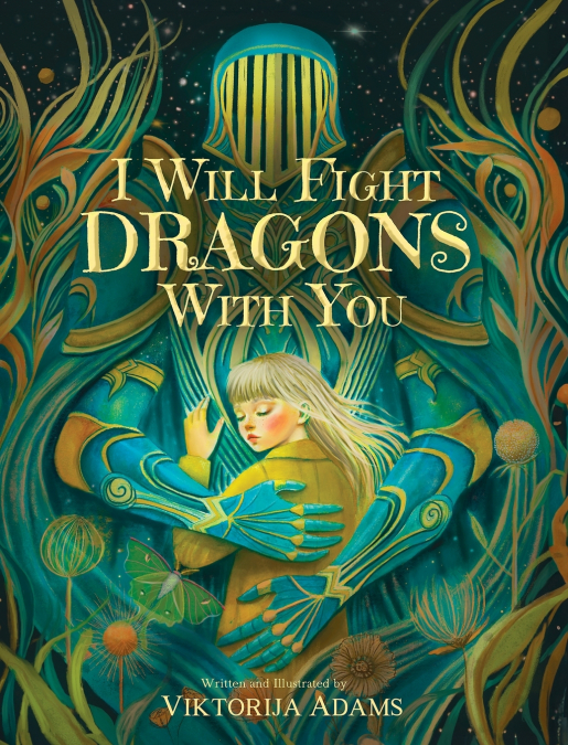 I Will Fight Dragons With You