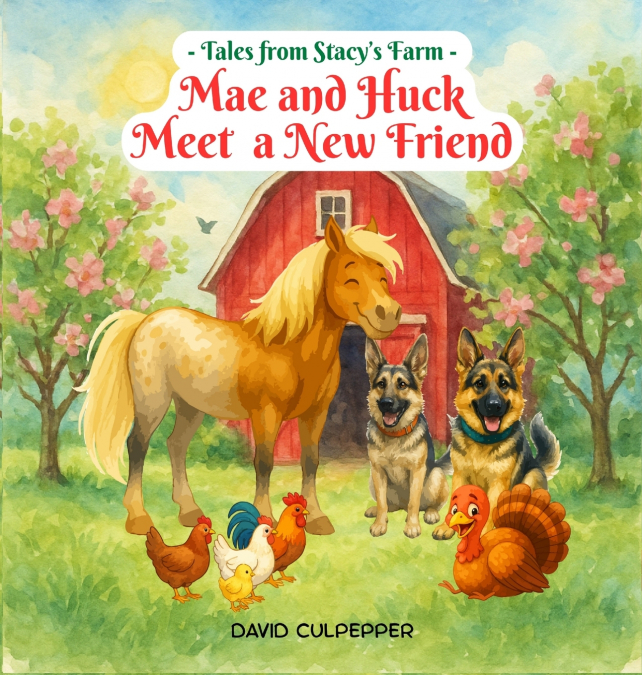Mae and Huck Meet a New Friend