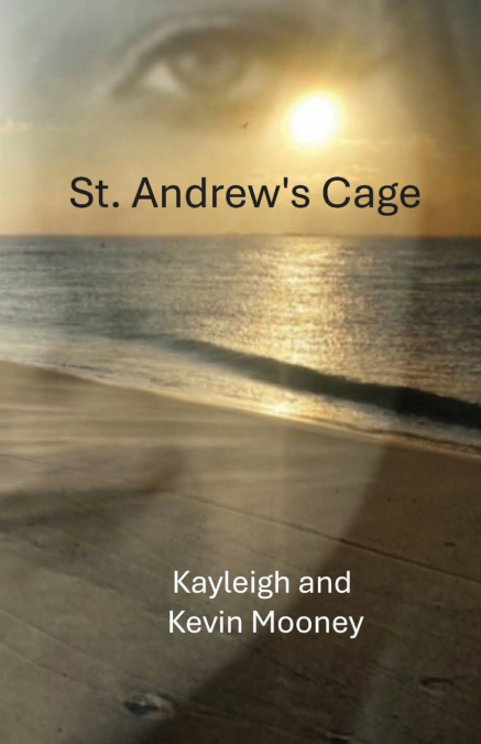 St. Andrew’s Cage