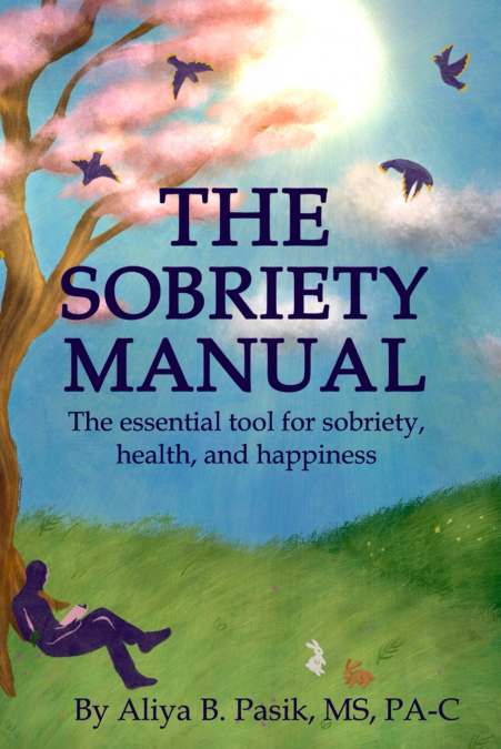 The Sobriety Manual