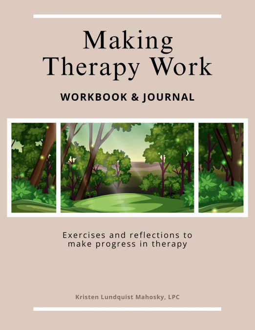 Making Therapy Work