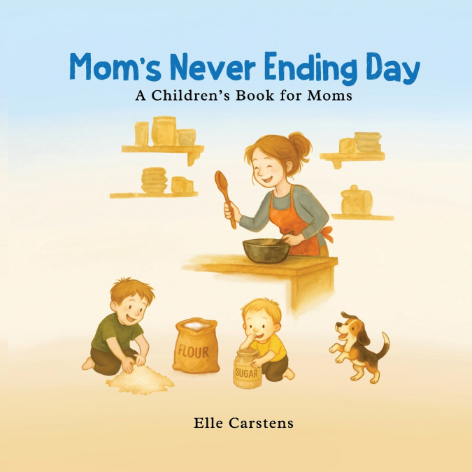 Mom’s Never Ending Day