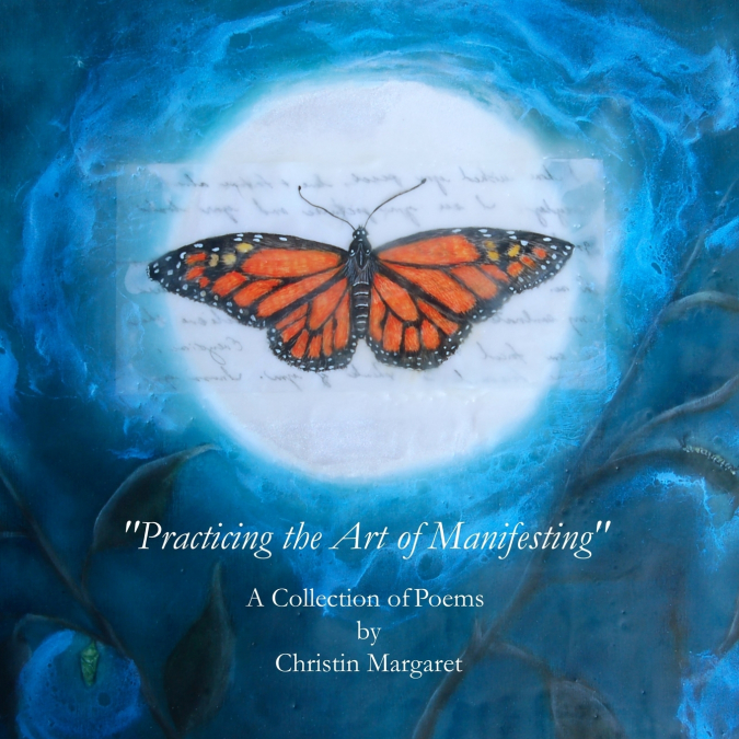 'Practicing the Art of Manifesting'