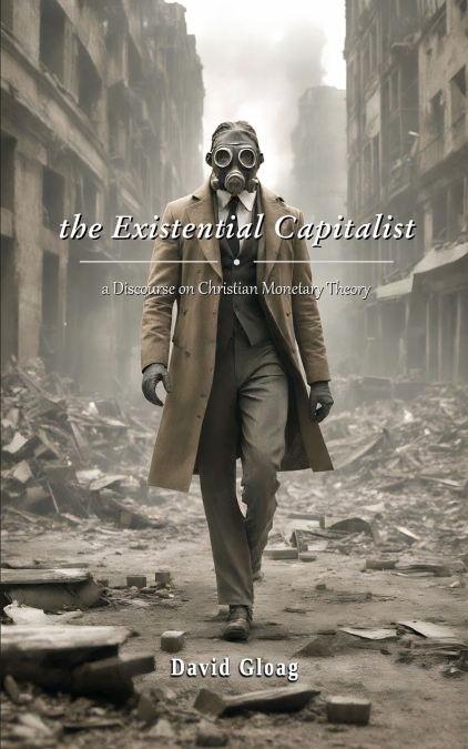 The Existential Capitalist