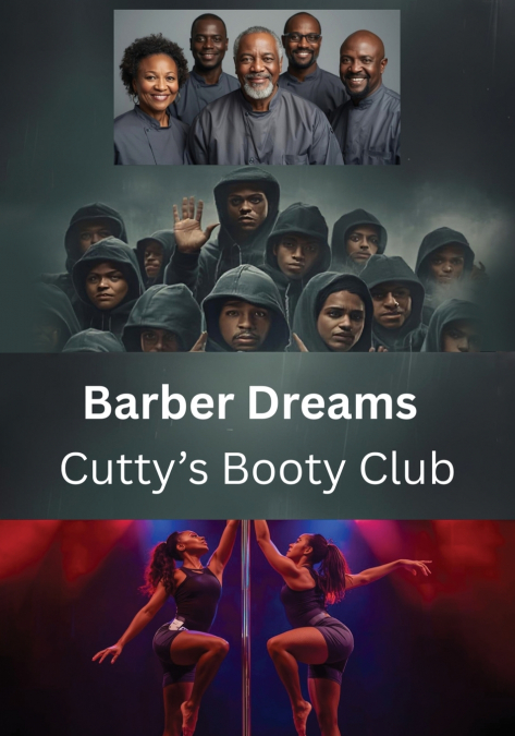 Barber Dreams Cutty’s Booty Club