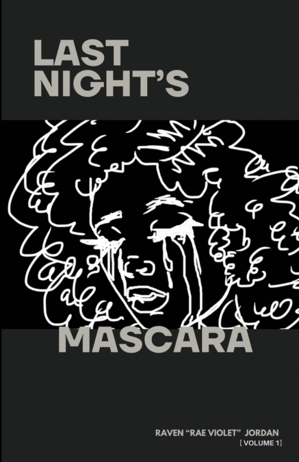 Last Night’s Mascara