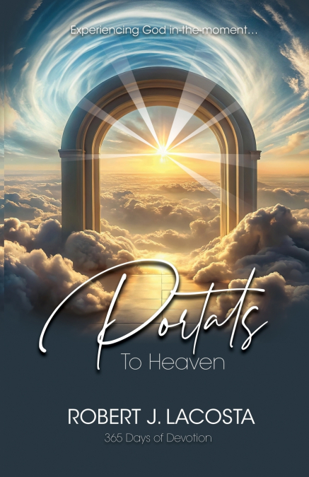 Portals to Heaven