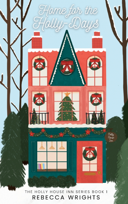 Home for the Holly-Days