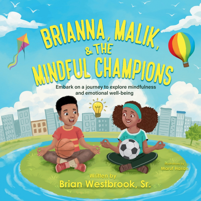 Brianna, Malik, and the Mindful Champions