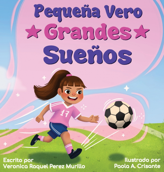 Pequeña Vero, Grandes Sueños