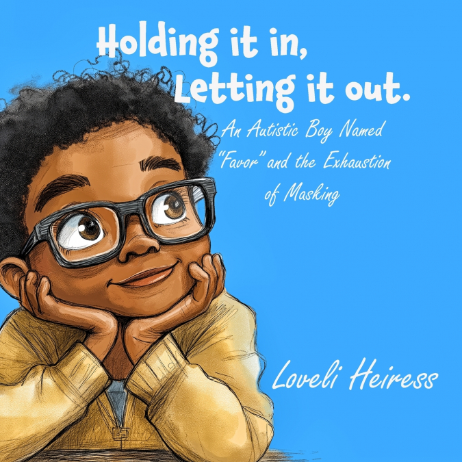 Holding it in, Letting it Out.