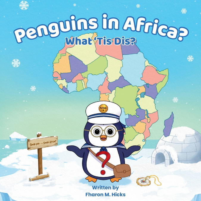Penguins in Africa? What ’Tis Dis?