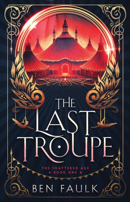 The Last Troupe