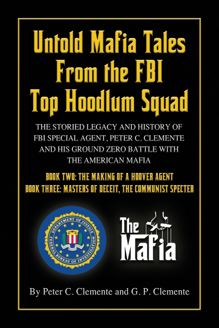 UNTOLD MAFIA TALES FROM THE FBI TOP HOODLUM SQUAD