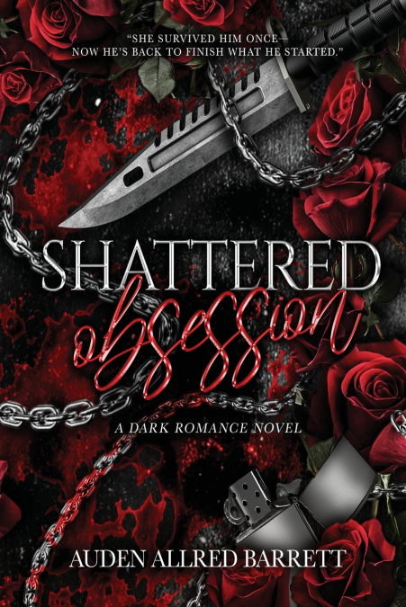 Shattered Obsession