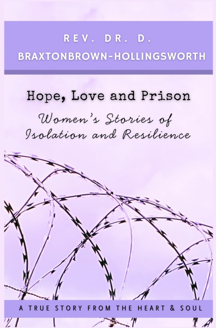 Hope, Love and Prison