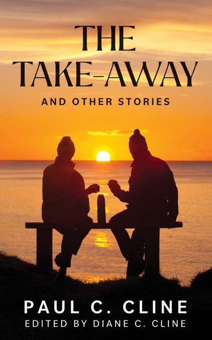 The Take-Away and Other Stories