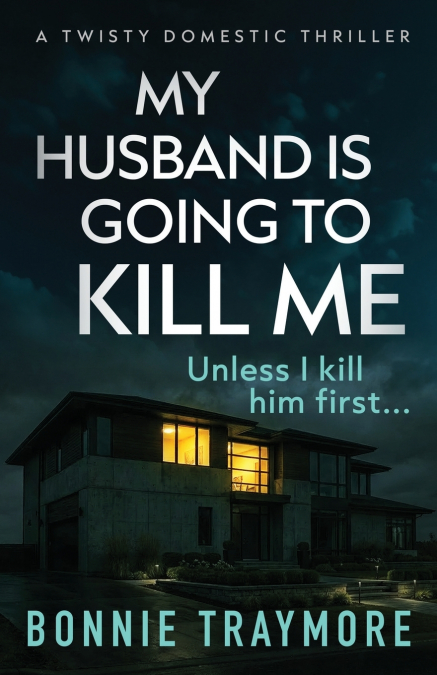 My Husband Is Going To Kill Me
